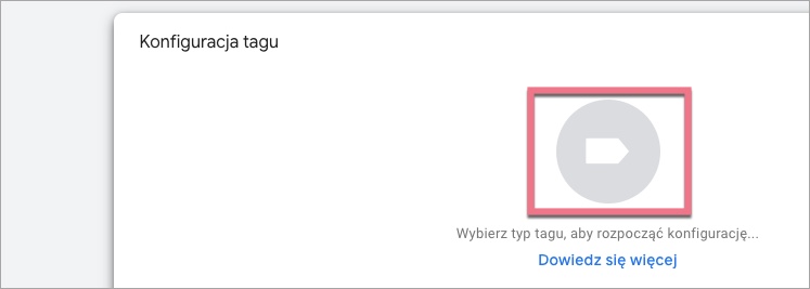 Konfiguracja tagu w GTM