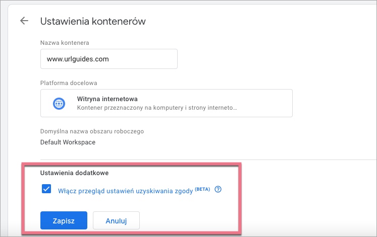 Włączanie przeglądu ustawień uzyskiwania zgody w GTM